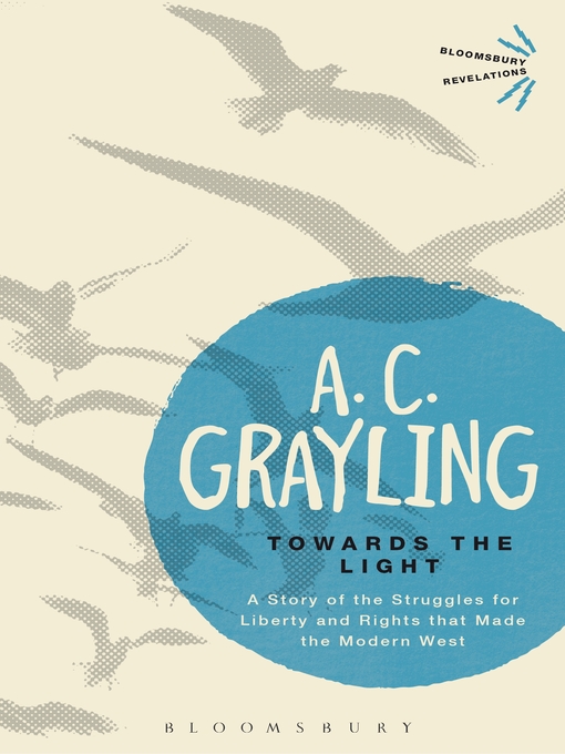 Title details for Towards the Light by A. C. Grayling - Available